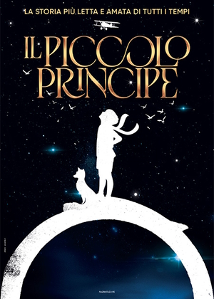 IL PICCOLO PRINCIPE al Teatro Sistina di ROMA fino al 12 febbraio